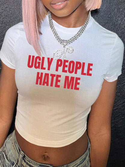 UGLY PEOPLE HATE ME