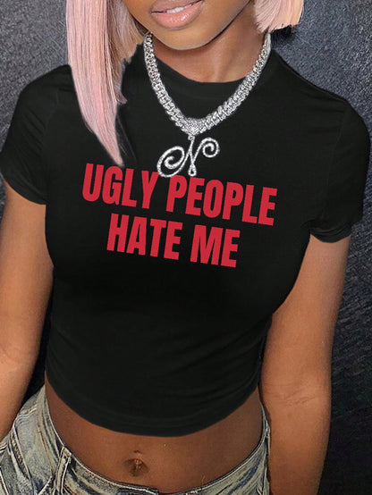 UGLY PEOPLE HATE ME